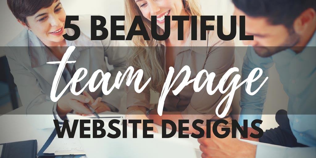 5 Beautiful Team Page Designs